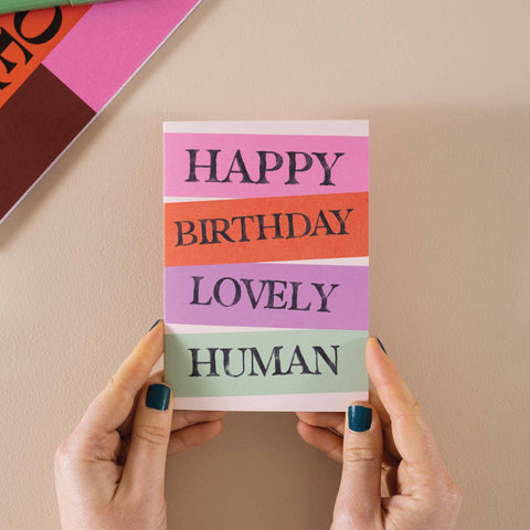 Lovely Human Birthday Card, Good Tuesday