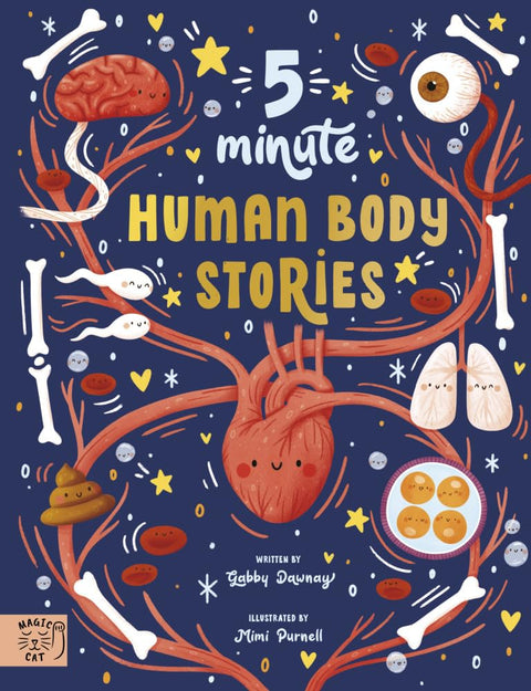 5 Minute Human Body Stories : Science to read out loud, Gabby Dawnay
