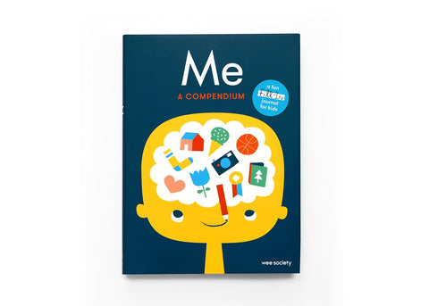 Me: A Compendium : A Fill-in Journal for Kids, Wee Society