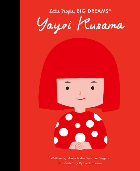 Little People, BIG DREAMS: Yayoi Kusama