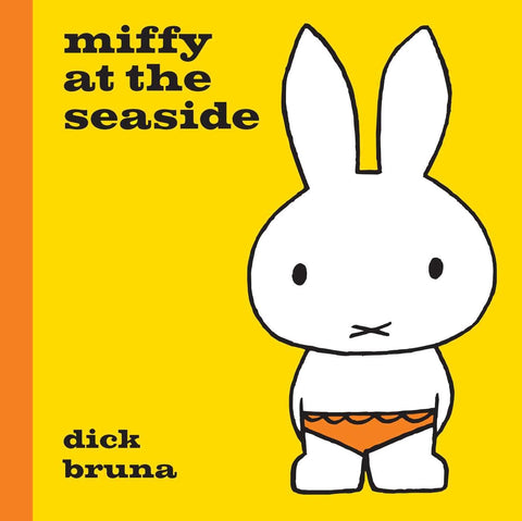 Miffy at the Seaside, Dick Bruna