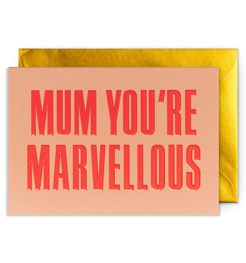 Mum You’re Marvellous Mother’s Day Card