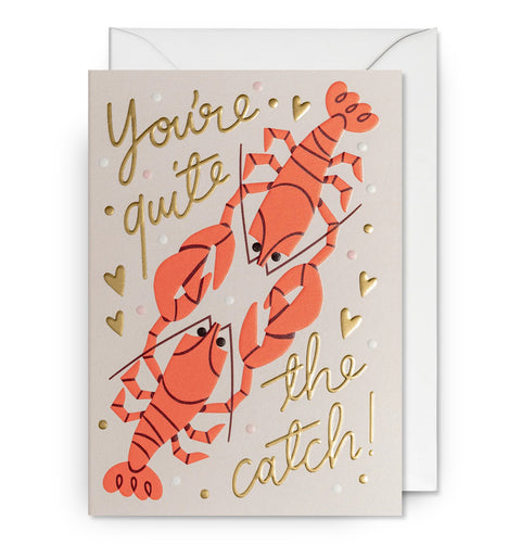 You’re Quite the Catch! Greeting Card