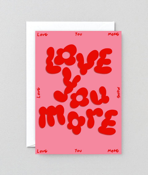 Wrap Love You More' Embossed Greetings Card