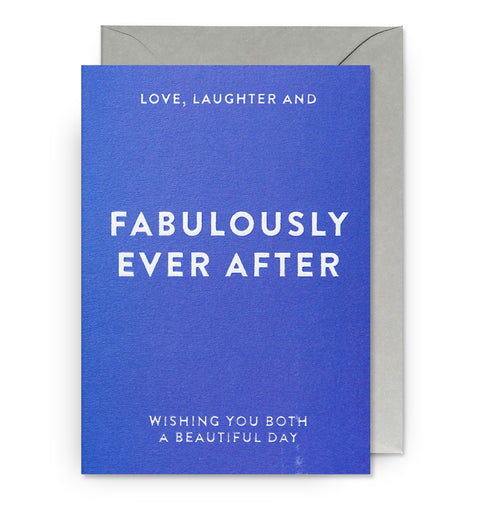 Love, Laughter and Fabulously Ever After Greeting Card