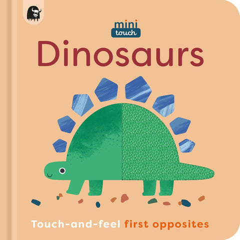 MiniTouch: Dinosaurs: Touch-and-feel first opposites, Happy Yak