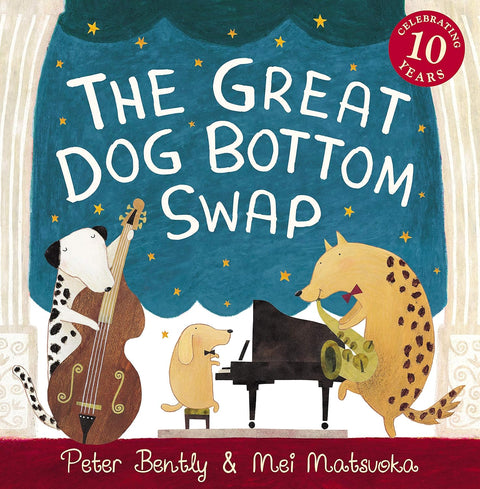 The Great Dog Bottom Swap, Peter Bently