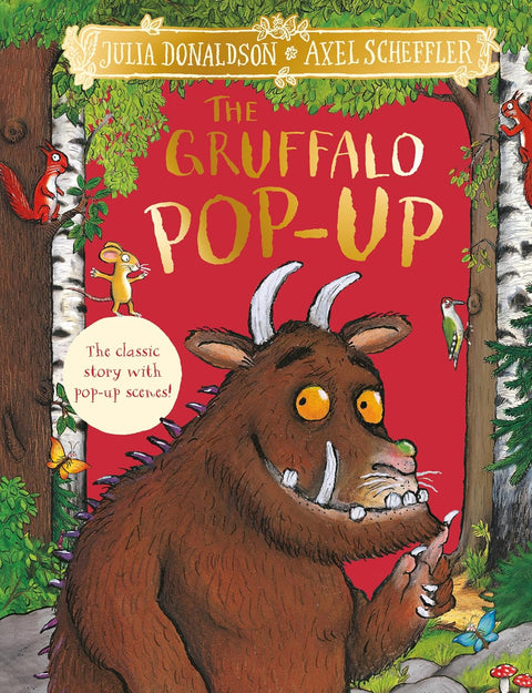 The Gruffalo Pop-Up: The classic story with pop-up scenes, Julia Donaldson