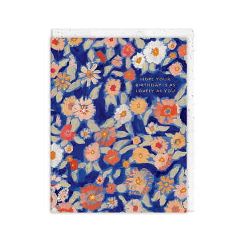 Hope your birthday is as lovely as you Card